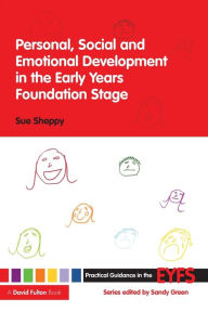 Personal, Social and Emotional Development in the EYFS