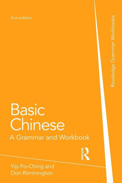 Basic Chinese: A Grammar and Workbook / Edition 2