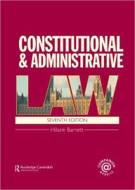 Constitutional and Administrative Law: (London External Edition)