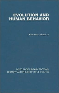 Evolution and Human Behaviour: An Introduction to Darwinian Anthropology / Edition 2