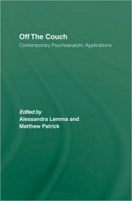 Off the Couch: Contemporary Psychoanalytic Applications / Edition 1