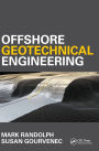 Offshore Geotechnical Engineering / Edition 1