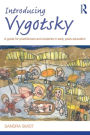 Introducing Vygotsky: A Guide for Practitioners and Students in Early Years Education / Edition 1