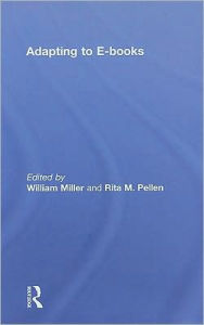 Title: Adapting to E-Books, Author: William Miller