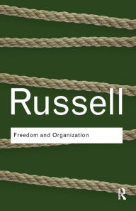 Freedom and Organization / Edition 1