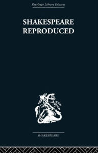 Title: Shakespeare Reproduced: The text in history and ideology, Author: Jean E Howard