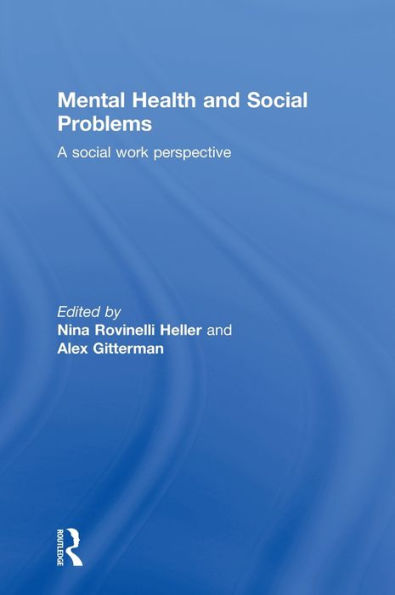 Mental Health and Social Problems: A Social Work Perspective