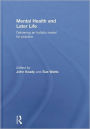 Mental Health and Later Life: Delivering an Holistic Model for Practice / Edition 1