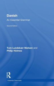 Title: Danish: An Essential Grammar, Author: Tom Lundskaer-Nielsen