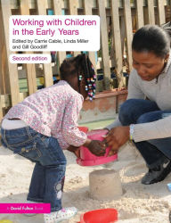 Title: Working with Children in the Early Years, Author: Carrie Cable