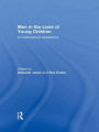 Men in the Lives of Young Children: An international perspective
