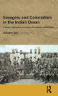 Savagery and Colonialism in the Indian Ocean: Power, Pleasure and the Andaman Islanders