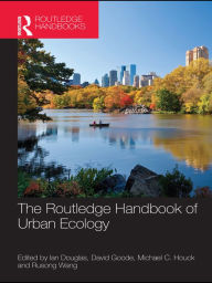 The Routledge Handbook of Urban Ecology