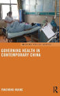 Governing Health in Contemporary China