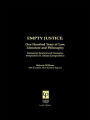 Empty Justice: One Hundred Years of Law Literature and Philosophy