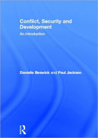Conflict, Security and Development: An Introduction / Edition 1