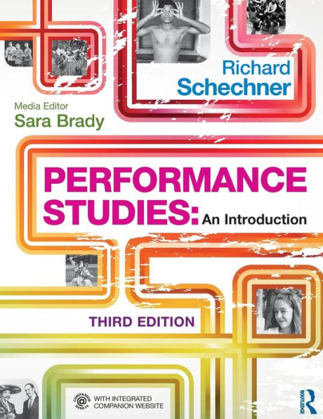 Performance Studies: An Introduction / Edition 3