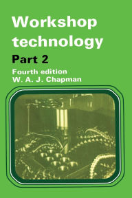 Title: Workshop Technology Part 2, Author: W. Chapman