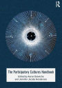 The Participatory Cultures Handbook / Edition 1
