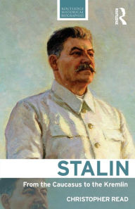 Title: Stalin: From the Caucasus to the Kremlin, Author: Christopher Read