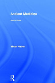 Ancient Medicine / Edition 2