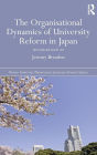 The Organisational Dynamics of University Reform in Japan: International Inside Out