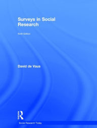 Title: Surveys In Social Research / Edition 6, Author: David De Vaus