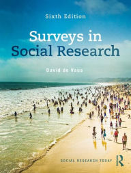Title: Surveys In Social Research / Edition 6, Author: David De Vaus