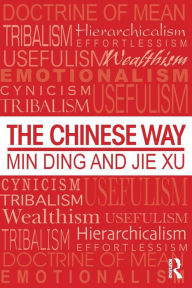 Title: The Chinese Way / Edition 1, Author: Min Ding