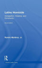 Latino Homicide: Immigration, Violence, and Community