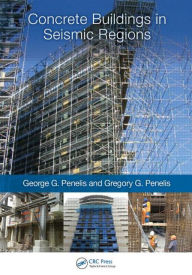 Title: Concrete Buildings in Seismic Regions / Edition 1, Author: George G. Penelis