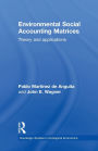 Environmental Social Accounting Matrices: Theory and applications / Edition 1