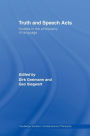 Truth and Speech Acts: Studies in the Philosophy of Language