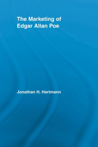 Title: The Marketing of Edgar Allan Poe, Author: Jonathan Hartmann