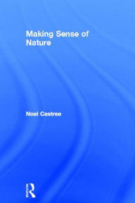 Making Sense of Nature / Edition 1