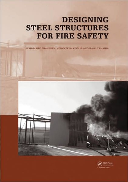 Designing Steel Structures for Fire Safety / Edition 1