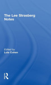 Title: The Lee Strasberg Notes, Author: Lola Cohen