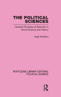 The Political Sciences Routledge Library Editions: Political Science vol 46: General Principles of Selection in Social Science and History / Edition 1