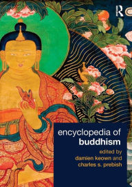 Title: Encyclopedia of Buddhism / Edition 1, Author: Damien Keown