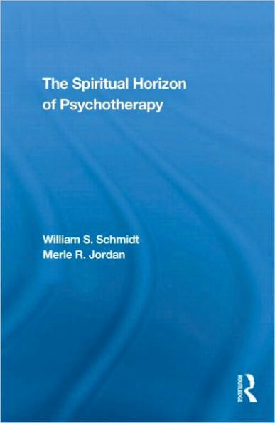 The Spiritual Horizon of Psychotherapy / Edition 1