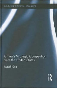 Title: China's Strategic Competition with the United States, Author: Russell Ong
