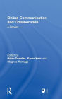 Online Communication and Collaboration: A Reader / Edition 1