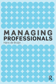 Title: Managing Professionals, Author: Hans de Bruijn