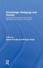 Knowledge, Pedagogy and Society: International Perspectives on Basil Bernstein's Sociology of Education / Edition 1