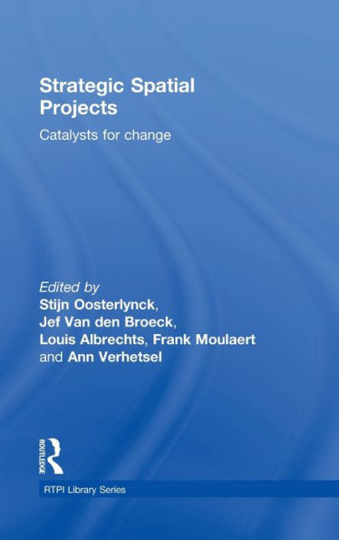 Strategic Spatial Projects: Catalysts for Change