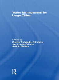 Title: Water Management in Megacities, Author: Cecilia Tortajada