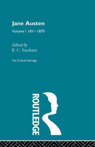 Title: Jane Austen: The Critical Heritage Volume 1 1811-1870, Author: Mr B C Southam