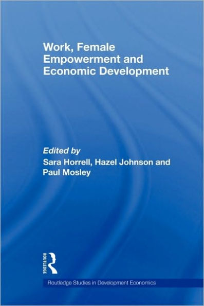 Work, Female Empowerment and Economic Development