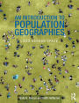 An Introduction to Contemporary Population Geographies: Lives Across Space