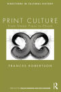 Alternative view 2 of Print Culture: From Steam Press to Ebook